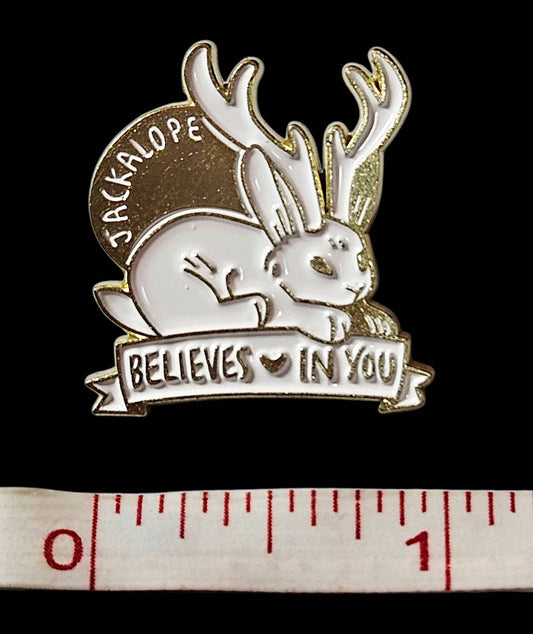 Jackalope Believes In You Pin